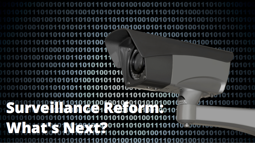 Surveillance Reform